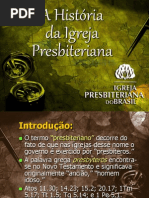 ahistoriadaigrejapresbiteriana-120326092301-phpapp02