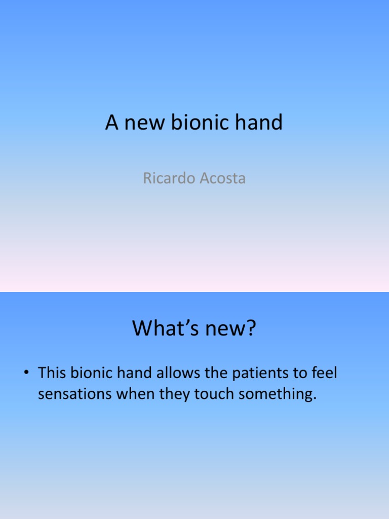 A New Bionic Hand: Ricardo Acosta | PDF | Technology & Engineering