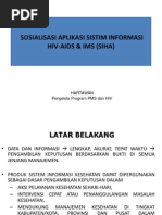 Download SISTEM INFORMASI HIV-AIDS SIHA 2 JAN 2013ppt by Nurlaela Eka Rostari SN216405565 doc pdf