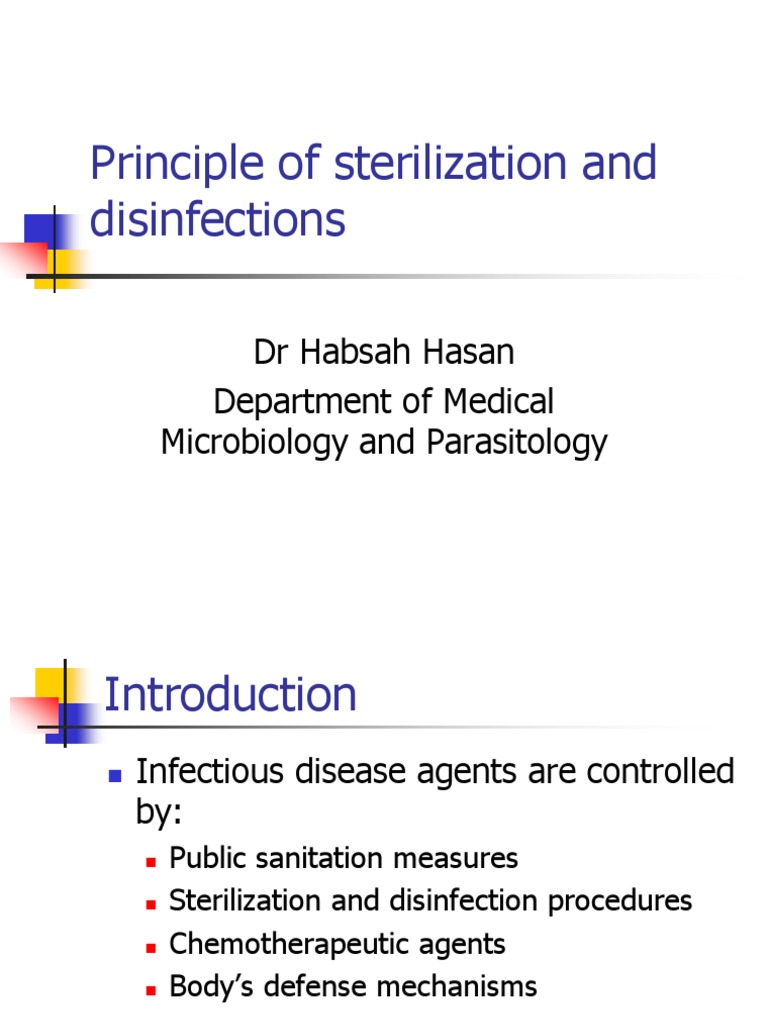 Principle of Sterilization and Disinfectants 2007 Sterilization