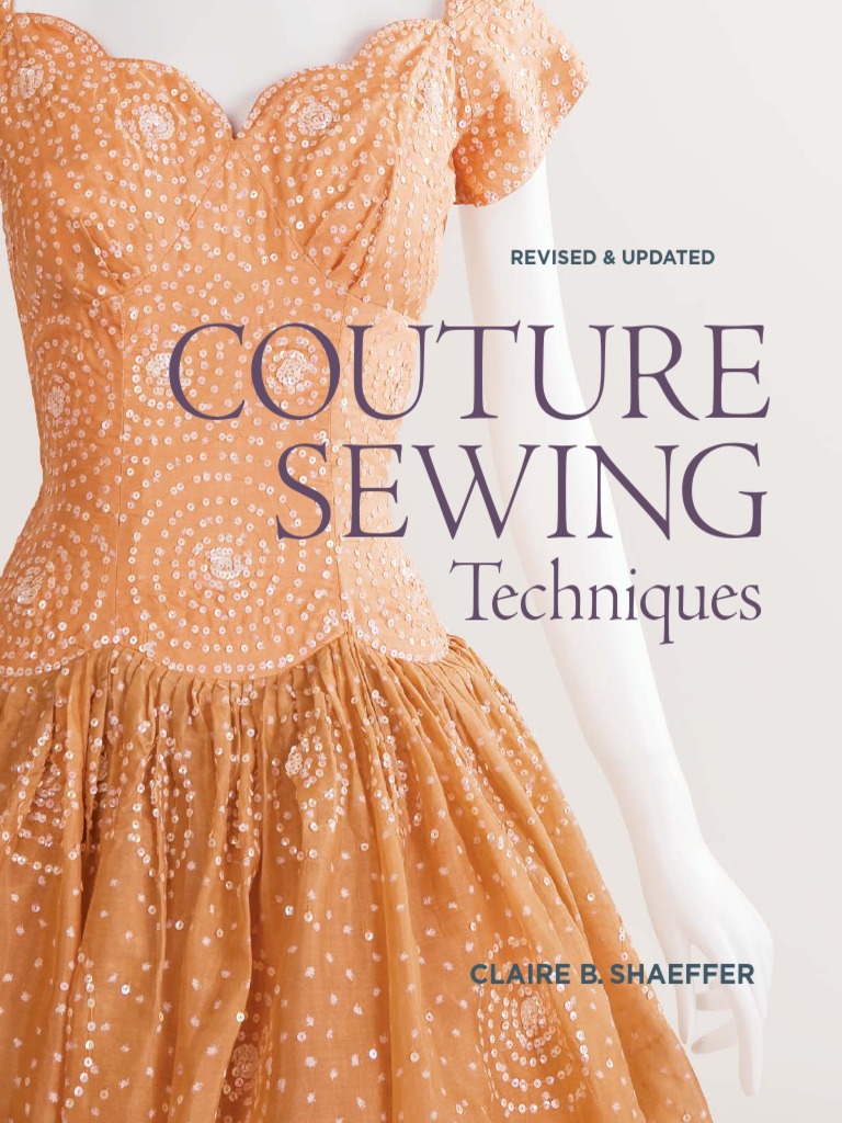 A Couture Sewing Techniques Claire Shaeffer