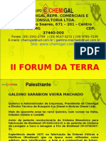 Slides Apresentados Por Galdino Machado (Chemigal Ltda.) No II Fórum Da Terra