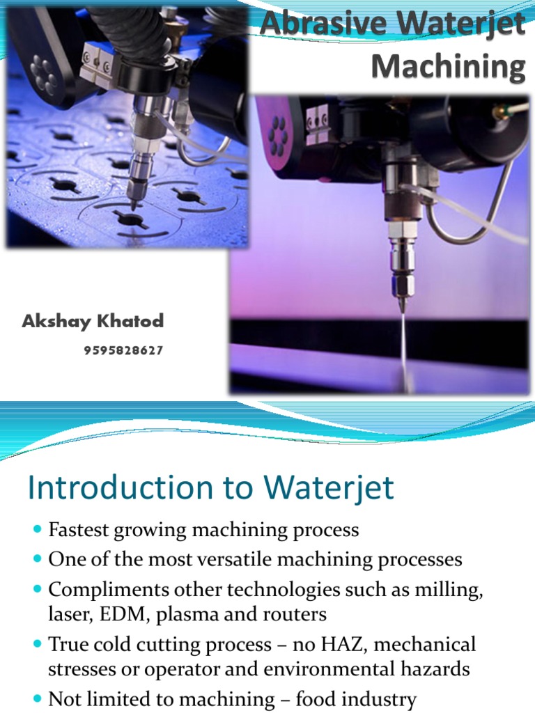 Abrasive Waterjet Machining Machining Metalworking
