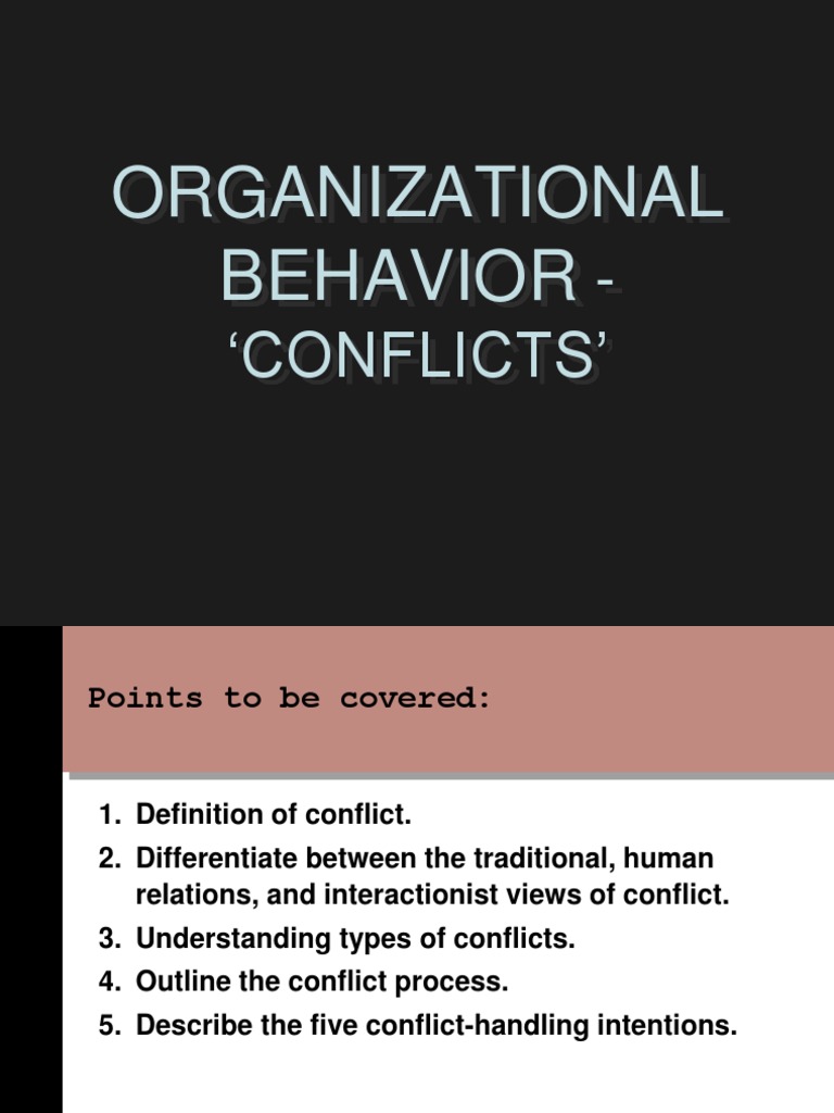 Organizational Behavior: - Conflicts' | PDF | Intention | Interpersonal ...