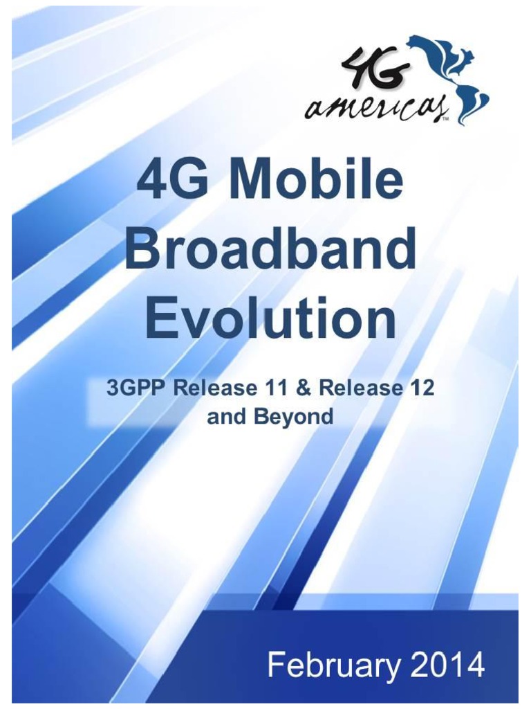 4g Mobile Broadband Evolution Rel 11 Rel 12 And Beyond Feb 2014 Images, Photos, Reviews