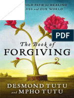 The Book of Forgiving: The Fourfold Path To Healing Ourselves and The World by Desmond Tutu and Mpho Tutu (Excerpt)