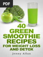 40 Green Smoothie Recipes For Weight Los - Jenny Allan