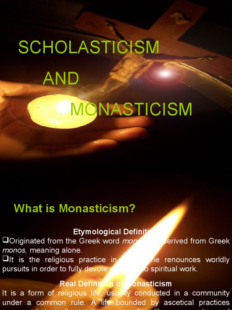 Monasticism and Scholasticism Explained | PDF | Christian Monasticism ...