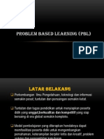 Problem Based Learning (PBL)
