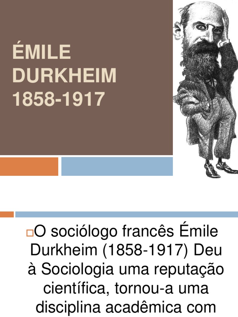 O Pioneirismo de Émile Durkheim na Fundação da Sociologia como Ciência ...