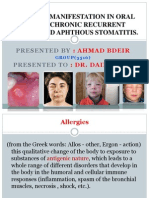 Allergic Manifestation in Oral Cavity. Exudative Polymorphic Erythema. Chronic Recurrent Aphthous Stomatitis.