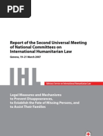 Download Report of the Second Universal Meeting of National Committees on International Humanitarian Law March 19-21 2007  Legal Measures and Mechanisms to Prevent Disappearancesto Establish the Fate of Missing Persons and to Assist Their Families by International Committee of the Red Cross SN21699453 doc pdf
