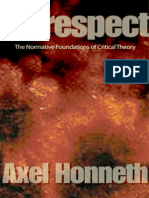 Axel Honneth Disrespect The Normative Foundations of Critical Theory 2007
