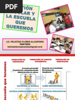 Gestion Escolar y La Escuela Que Queremos