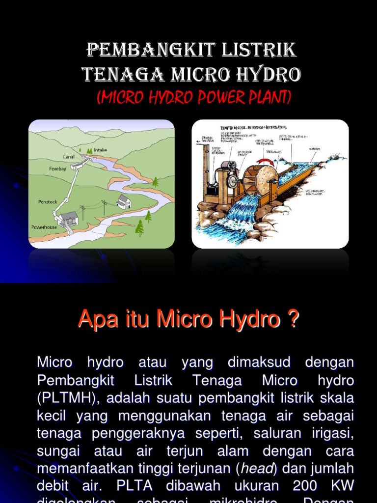 Pembangkit Tenaga Listrik Mikrohidro Pada Prinsipnya Memanfaatkan Beda Pembangkit Tenaga Listrik Mikrohidro Pada Prinsipnya Memanfaatkan Beda