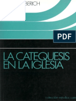 ALBERICH, E. - La Catequesis en La Iglesia. Elementos de Catequesis Fundamental - CCS 1991