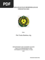 Download Demineralisasi Dan Remineralisasi Struktur Gigi by SzeMun Tang SN217132735 doc pdf