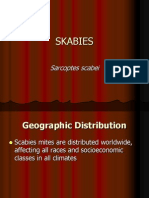 SKABIES: SIGNS, SYMPTOMS AND DIAGNOSIS