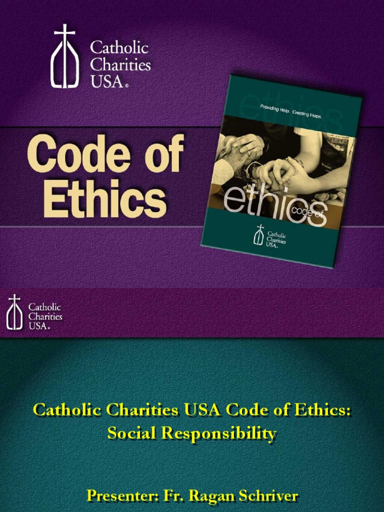 Catholic Charities USA Code of Ethics and Social Responsibility