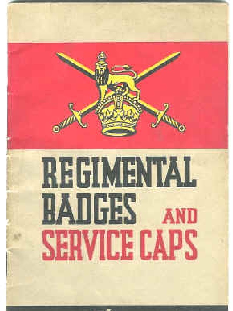 Regimental Badges and Service Caps | PDF | Regiment | Military Science