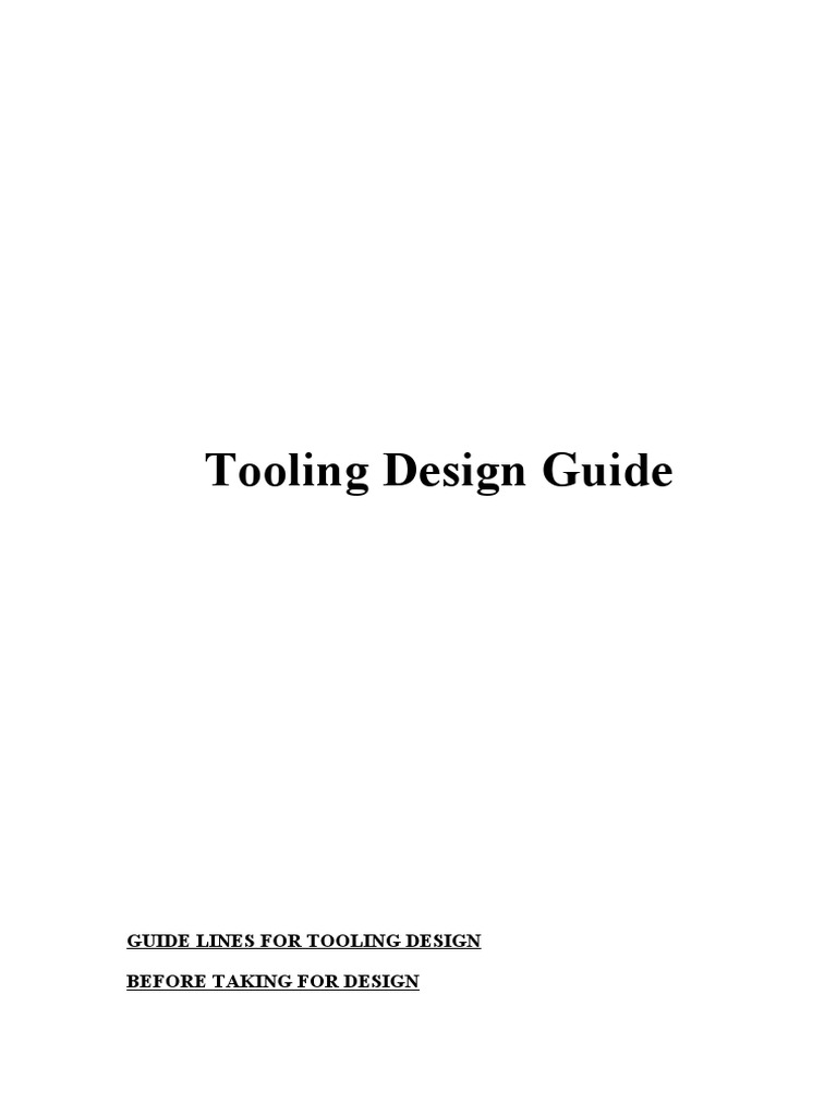 Tooling Design Guidelines | PDF | Screw | Production And Manufacturing