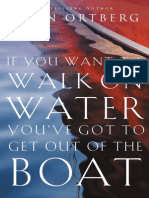 If You Want To Walk On Water, You've Got To Get Out of The Boat Sample