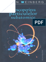 Steven Weinberg-Descoperirea Particulelor Subatomice-Humanitas (2007)