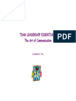 Team Leadership Essentials: The Art of Communication: by Marjorie K. Treu