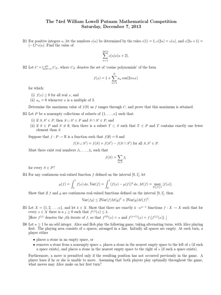 The 74rd William Lowell Putnam Mathematical Competition Saturday ...