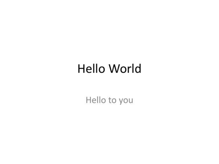 Introduction to Hello World | PDF