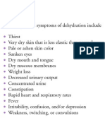 The Signs and Symptoms of Dehydration Include