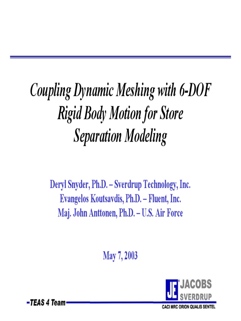 Coupling Dynamic Meshing With 6DOF Rigid Body Motion For Store