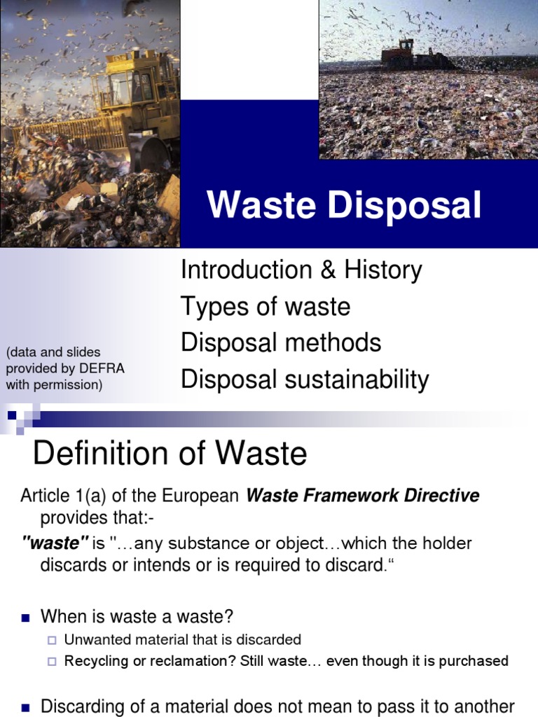 Waste Disposal Introduction & History Types of Waste Disposal Methods