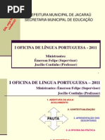 I Oficina de Língua Portuguesa - 2011