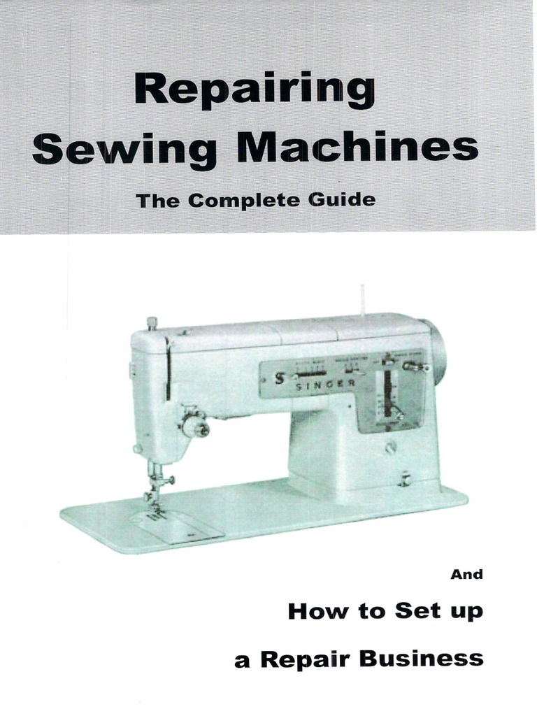 Repairing Sewing Machines PDF Sewing Textile Arts
