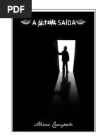 A ÚLTIMA SAÍDA