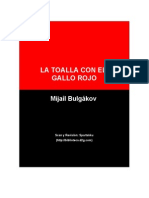 Bulgakov, Mijail - La Toalla Con El Gallo Rojo