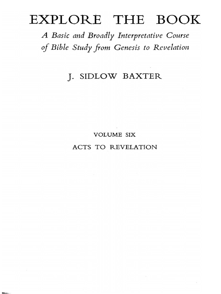Baxter, J Sidlow Explore The Book Volume 6 (Acts To