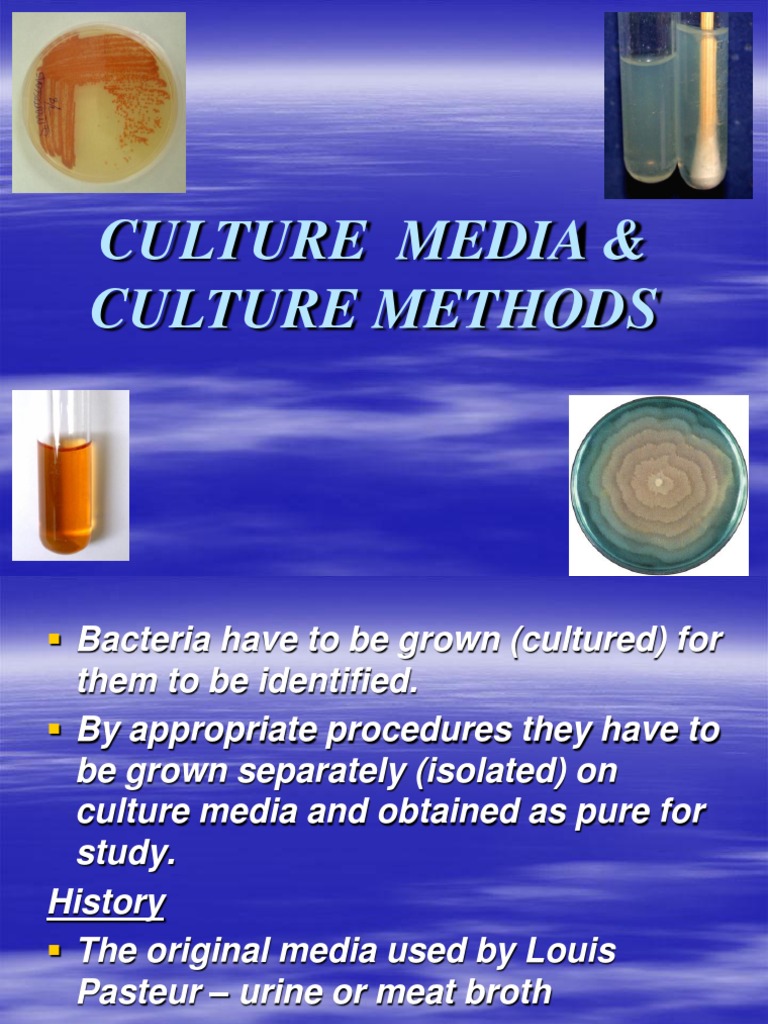 Culture Media & Culture Methods Growth Medium Microbiology