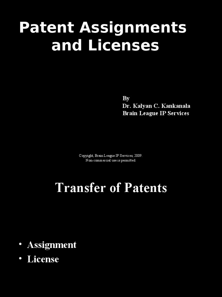 Patent Assignments and Licenses Guide | PDF | License | Copyright