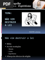 ESE Não  Vim Destruir a Lei