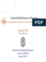 Seismic Rehabilitation of Structures: Durgesh C. Rai