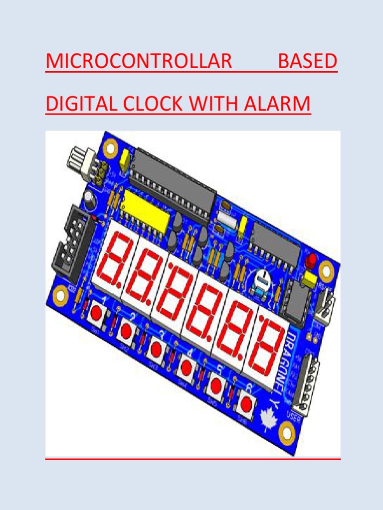 Uc Based Digital Clock With Alarm | PDF | Microcontroller | Random ...