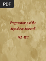 28 - Progressivism and the Republican Roosevelt, 1901 - 1912