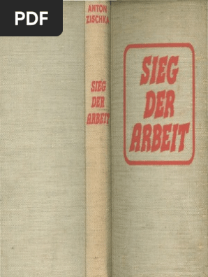 Sieg Der Arbeit Anton Zischka 1941 Pdf