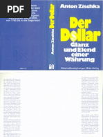 Der Dollar-Glanz Und Elend Einer Währung - Anton Zischka-1986