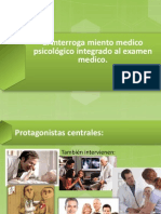 El Interroga Miento Medico Psicológico Integrado Al Examen