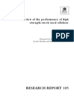 Review of the Performance of High Strength Steels Used Offshore