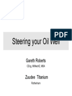 Steering Your Oil Well