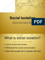 Effects of Social Isolation on Health and Well-Being